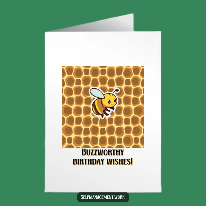 Free Printable Funny Bee Birthday Card: Organized Bee Celebrates - Hilarious Downloadable Gift!