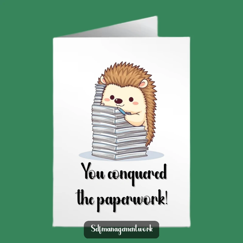 Free Printable Congrats Card: Hedgehog Paperwork Champ, Humorous Downloadable Gift
