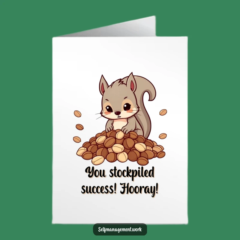 Free Printable Congrats Card: Squirrels Got It - Organized Downloadable