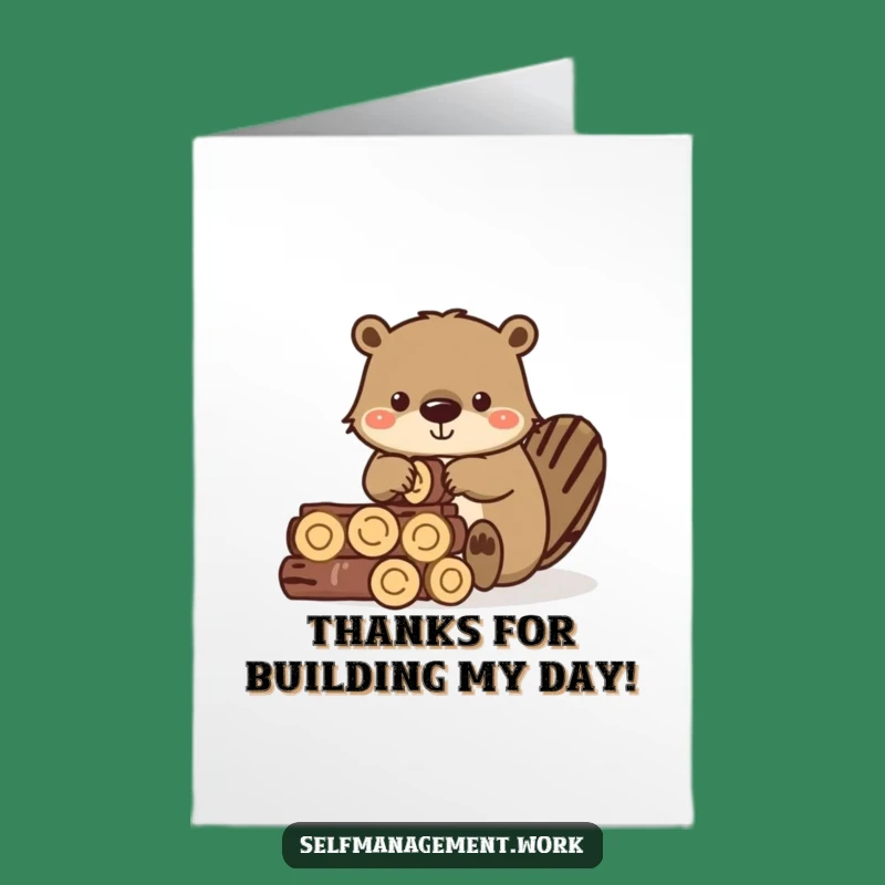 Free Printable Thank You Card: Beaver's Log Pile - Diligent Gratitude Downloadable